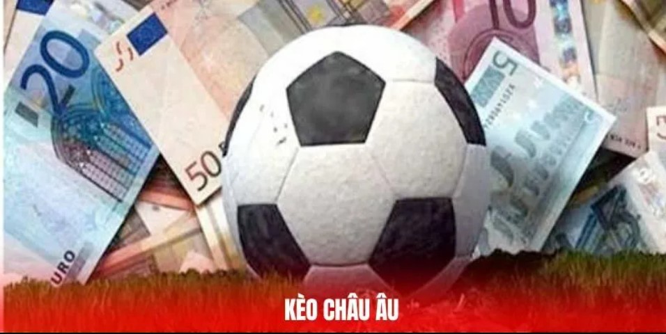 Kèo Châu Âu King88 - Con Đường Dễ Đến Thành Công Cho Hội Viên 4 Bật mí các cần câu tiền được chia sẻ từ cao thủ